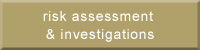 Risk Assessment and Investigation